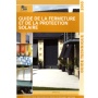 Guide de la fermeture et de la protection solaire