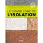 Le grand livre de l'isolation