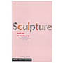 Sculpture, méthode et vocabulaire