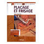 Placage et frisage