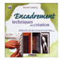 Encadrement, techniques et création