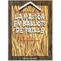 La maison en ballots de paille