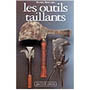 Les outils taillants