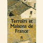 Terroirs et maisons de France