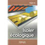 Librairie et DVD Livres - Ecologie et matériaux Isolation